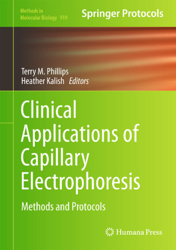 Clinical applications of capillary electrophoresis : methods and protocols