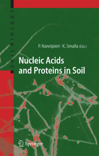 Nucleic acids and proteins in soil : with 42 figures, 2 in color