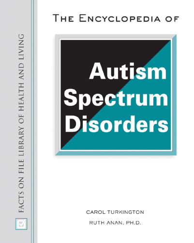 The encyclopedia of autism spectrum disorders