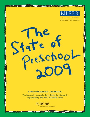 The state of preschool 2009 : state preschool yearbook