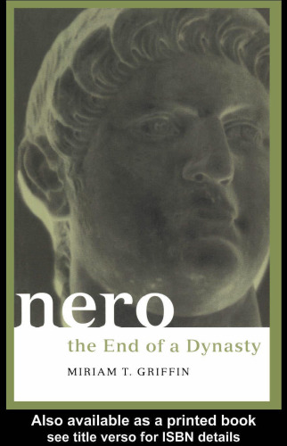 Nero : the end of a dynasty