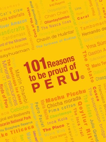 101 reasons to be proud of peru