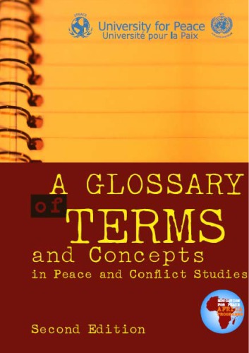 A glossary of terms and concepts in peace and conflict studies