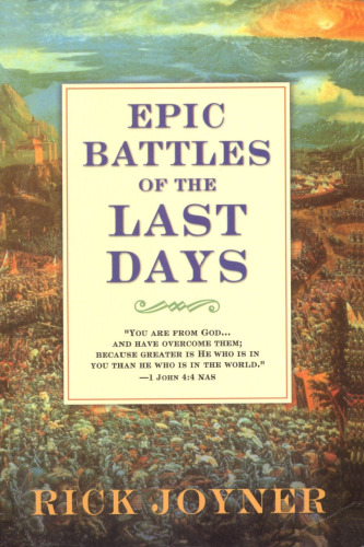 Epic battles of the last days