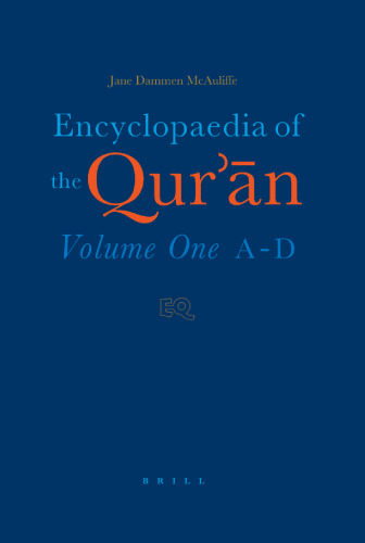Encyclopaedia of the Qurʼān Volume One: A-D