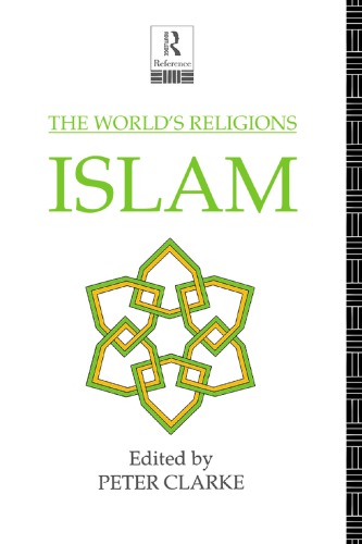 The World's Religions: Islam