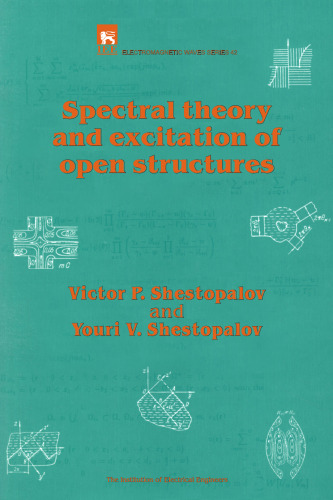 Spectral theory and excitation of open structures