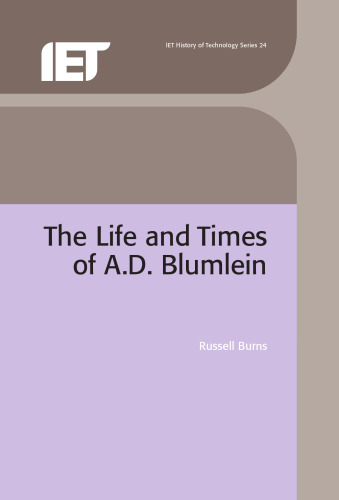 The life and times of Alan Dower Blumlein