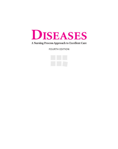 Diseases : a nursing process approach to excellent care