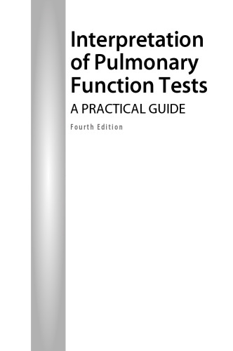 Interpretation of pulmonary function tests : a practical guide