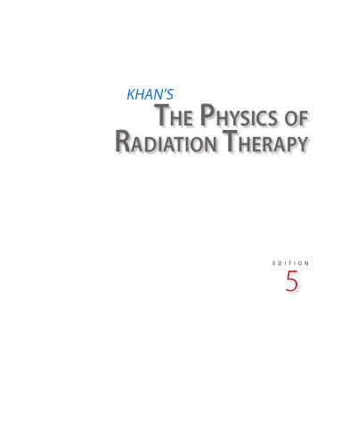 Khan's the physics of radiation therapy
