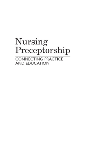Nursing preceptorship : the practice-education connection