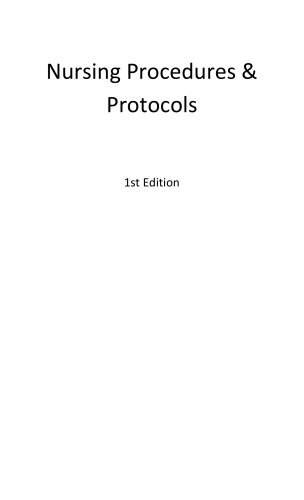 Nursing procedures and protocols