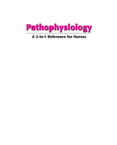 Pathophysiology : a 2-in-1 reference for nurses