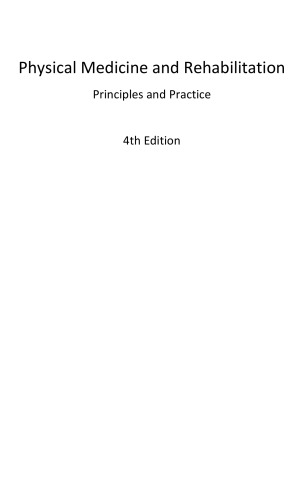 Physical medicine and rehabilitation : principles and practice