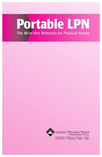 Portable LPN : the all-in-one reference for practical nurses