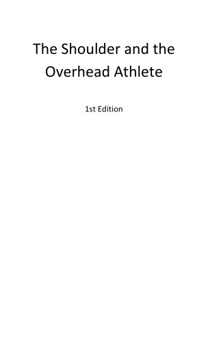 The shoulder and the overhead athlete