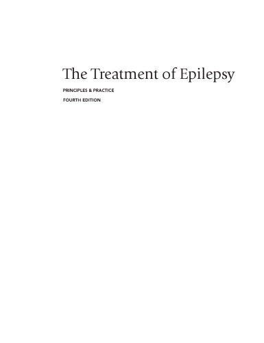 The treatment of epilepsy : principles & practice