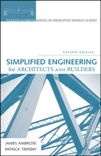 Simplified engineering for architects and builders