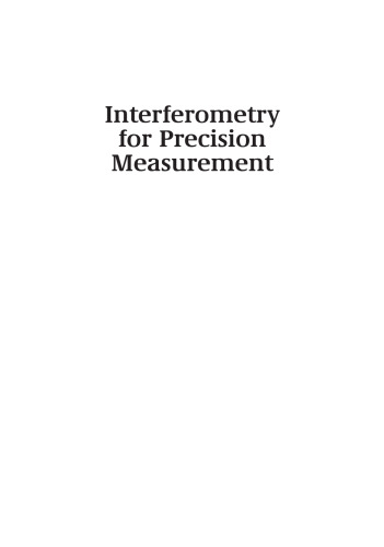 Interferometry for precision measurement