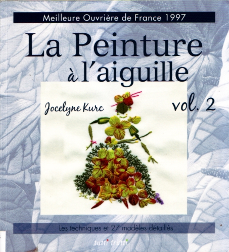 La peinture à l'aiguille. Vol. 2, Les modèles
