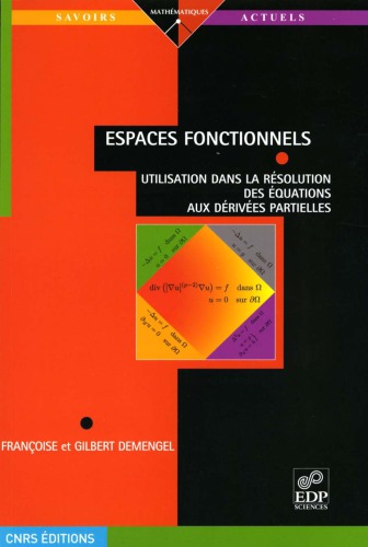 Espaces fonctionnels (Utilisation dans la résolution des équations aux dérivées partielles)