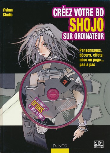 Créez votre BD shojo sur ordinateur : personnages, décors, effets, mise en page... pas à pas