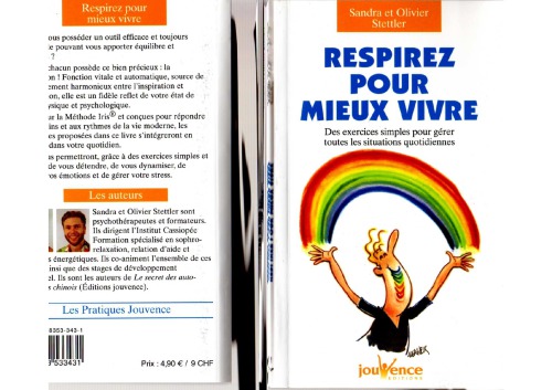 Respirez pour mieux vivre : des exercices simples pour gérer toutes les situations quotidiennes