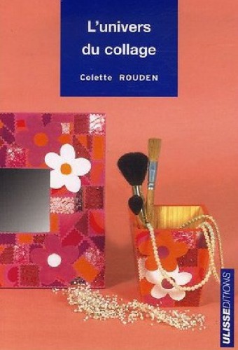 L'univers du collage : magazines, journaux et serviettes en papier