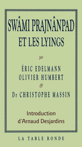 Swâmi Prajnânpad et les lyings