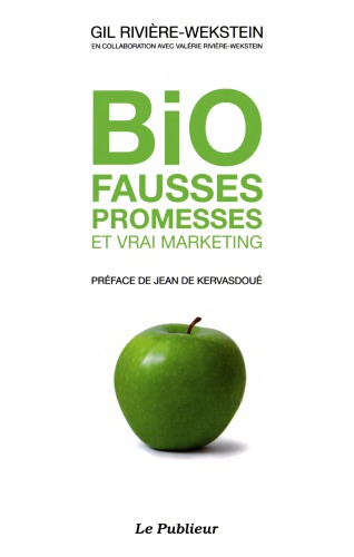 Bio, fausses promesses et vrai marketing