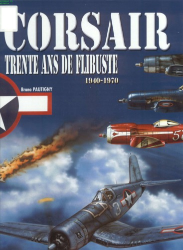 Corsair : trente ans de flibuste