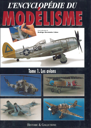 Encyclopedie Du Modelisme: Avions v. 1