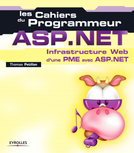 ASP.NET : infrastructure Web d'une PME avec ASP.NET