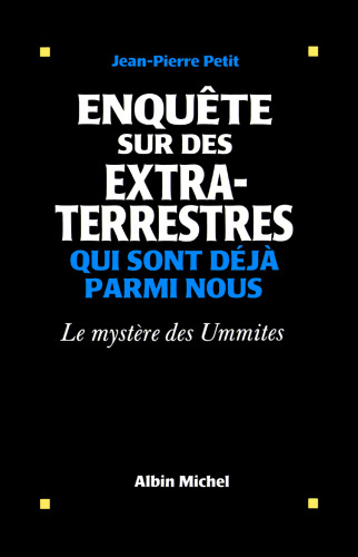 Enquête sur des extra-terrestres qui sont déjà parmi nous : le mystère des Ummites