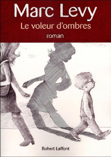 Le voleur d'ombres : roman