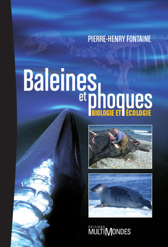 'baleines et phoques ; biologie et écologie'