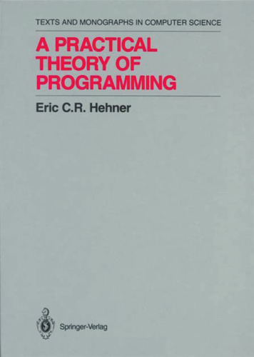 A Practical Theory of Programming