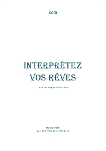 Interprétez vos rêves : La clé des songes et des rêves