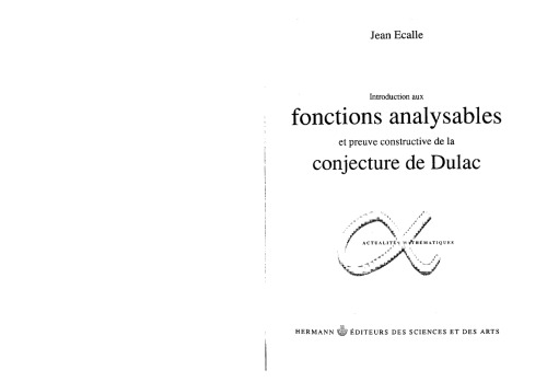 Introduction aux fonctions analysables. Et preuve constructive de la conjecture de Dulac - Troisième cycle et recherche