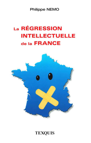 La régression intellectuelle de la France
