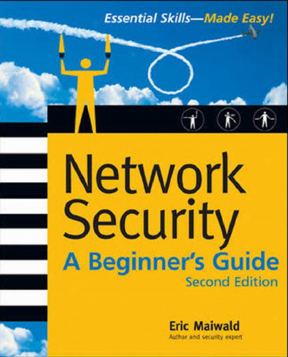 Network Security: A Beginner’s Guide