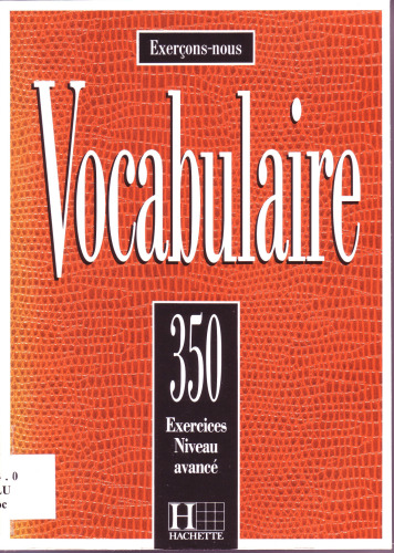 350 Exercices De Vocabulaire Niveau Avance