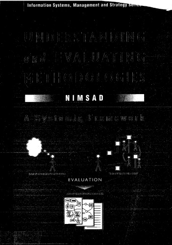 Understanding and Evaluating Methodologies: Nimsad, a Systematic Framework