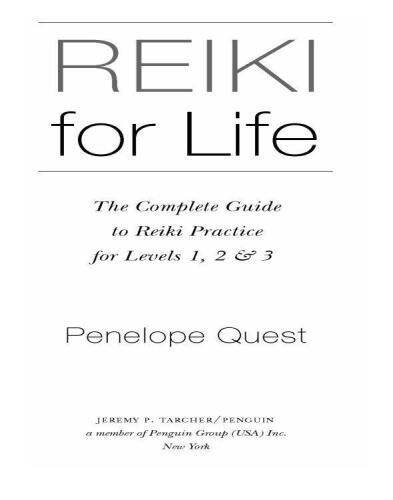 Reiki for Life: The Complete Guide to Reiki Practice for Levels 1, 2 & 3