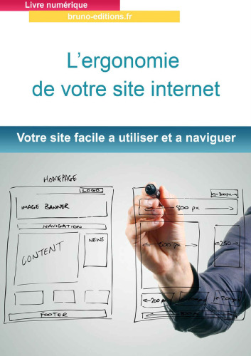 ergonomie: Votre site internet facile a utiliser et a naviguer