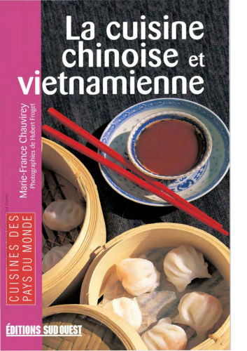 La cuisine chinoise et vietnamienne