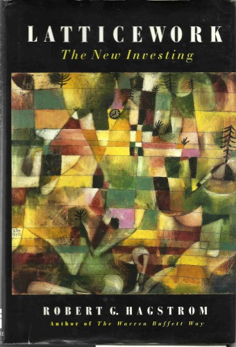 Latticework - The New Investing