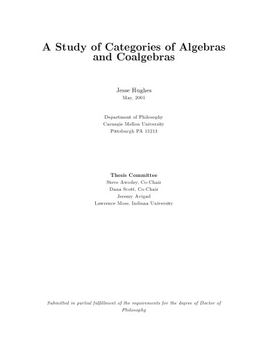 A Study of Categories of Algebras and Coalgebras