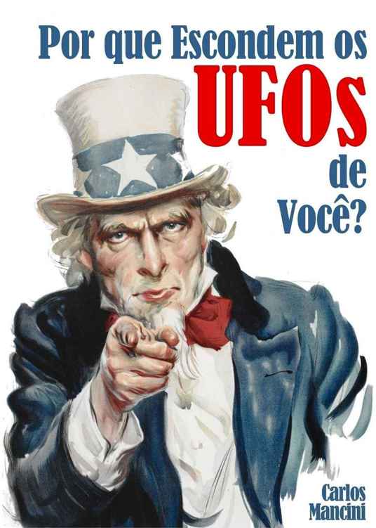 Por Que Escondem os Ufos de Você
